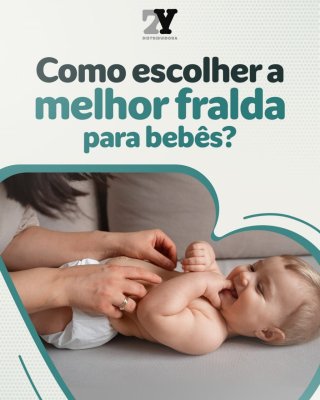 Como escolher a melhor fralda para Bebês artigo