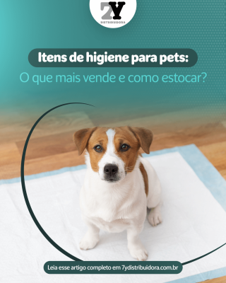 [FD][12][Itens de higiene para pets]